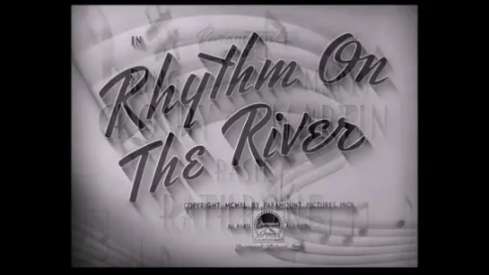 Bing Crosby - Rhythm On The River 1940 in english eng