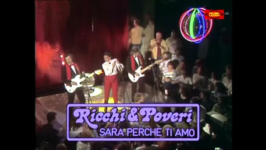 Ricchi & Poveri - Sara Perche Ti Amo (Musikladen) 1981 ᴴᴰ.