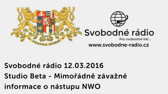 Svobodné rádio 12.03.2016 Nástup NWO 1.