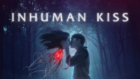 Красу: Нечеловеческий поцелуй (Krasue: Inhuman Kiss) (2019)