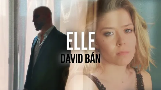 ELLE - David BÁN