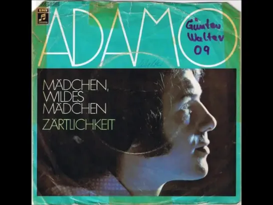 Salvatore Adamo - Madchen, Wildes Madchen