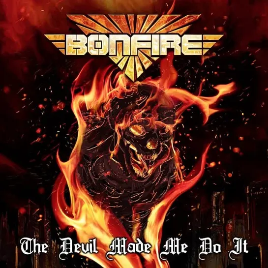 Bonfire - The Devil Made Me Do It