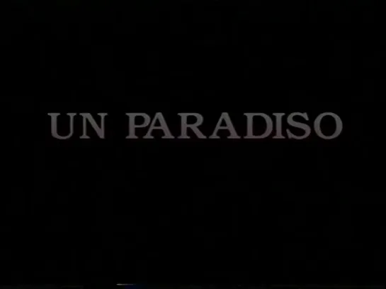 Un Paradiso (1994) - cortometraggio