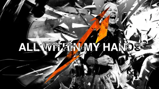 Metallica & San Francisco Symphony: All Within My Hands (Live)