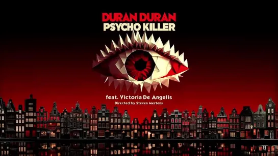 Duran Duran - PSYCHO KILLER (feat. Victoria DeAngelis) [Visualizer]