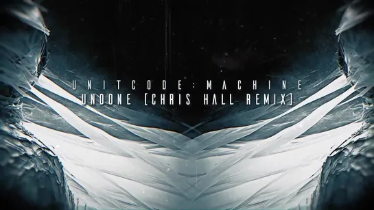 unitcode:machine - Undone (Stabbing Westward / Chris Hall Mix)