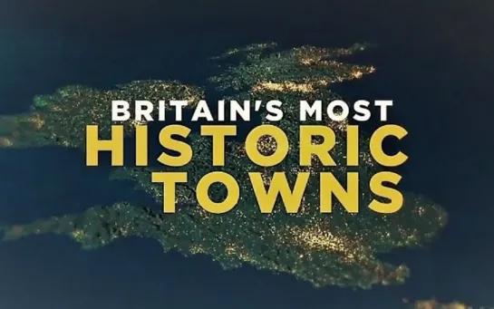 Исторические города Британии 5 серия. Челтнем эпохи Регентства / Britain's Most Historic Towns (2018)