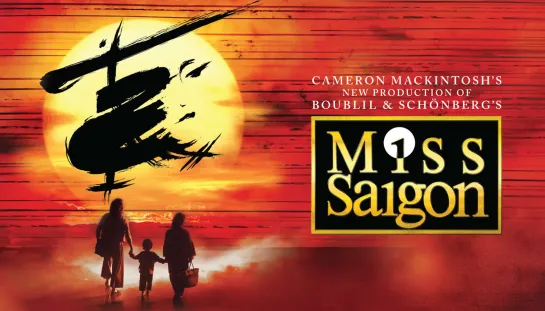 Miss Saigon - 25th Anniversary