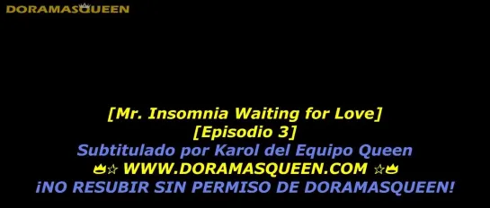 MR INSOMNIA WAITING FOR LOVE cap 3