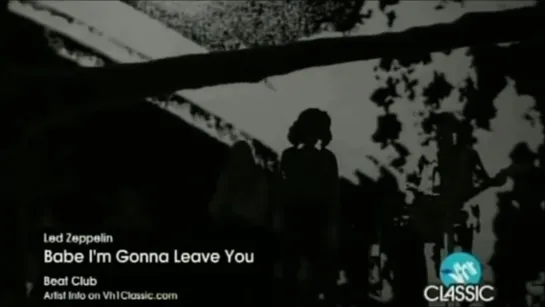 Led Zeppelin - Babe I'm Gonna Leave You (Beat - Club 1969)