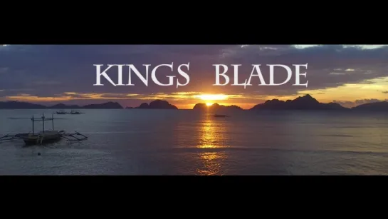 KINGS BLADE 2017 TRAILER