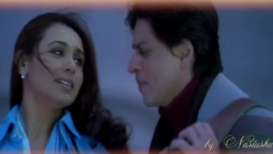 Shah Rukh Khan & Rani Mukerji - Ты моё солнце