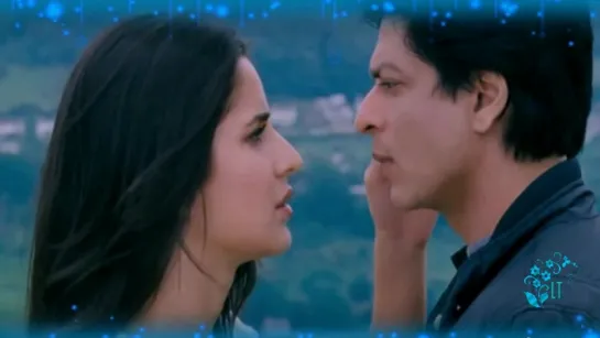 Shah Rukh Khan & Katrina Kaif -  Кто придумал мир