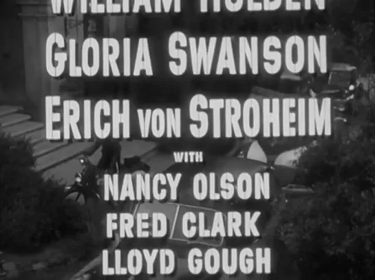 Sunset Boulevard (1950) Trailer (William Holden, Gloria Swanson and Erich von Stroheim)