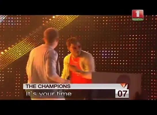 07. The Champions - It's your time (Еврофест, полуфинал)