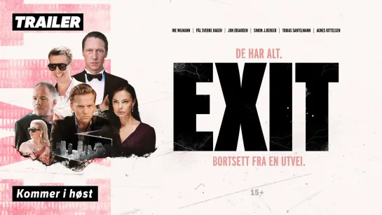 ВЫХОД / EXIT / ТРЕЙЛЕР