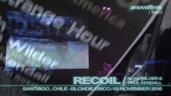 Recoil 3 ноября 2010 в Чили: BLONDIE DISCO