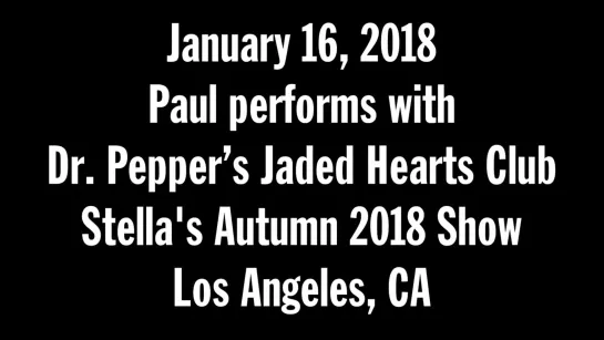 Jan 16, 2018 Paul McCartney and Dr Pepper’s Jaded Hearts Club Band