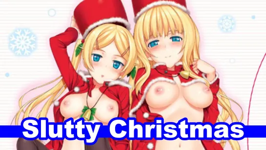 [HMV] – Slutty Christmas.