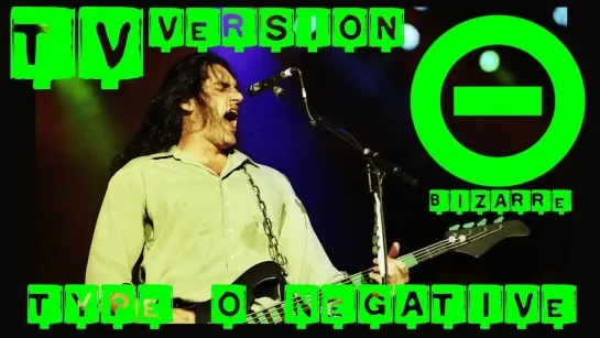 Type O Negative - Bizarre Festival (1999)