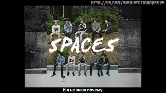 One Direction – Spaces [Rus Sub]