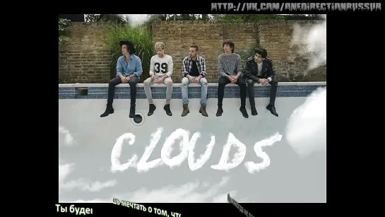 One Direction – Clouds [Rus Sub]