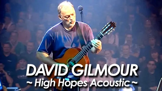 David Gilmour "High Hopes" album "The Division Bell" 1994 ("The Mermaid Theatre" London 7th March 2006)