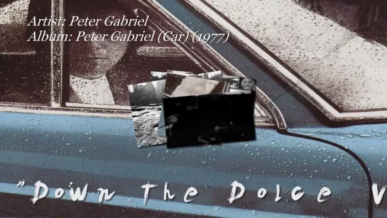 Peter Gabriel - Down The Dolce Vita(1977)