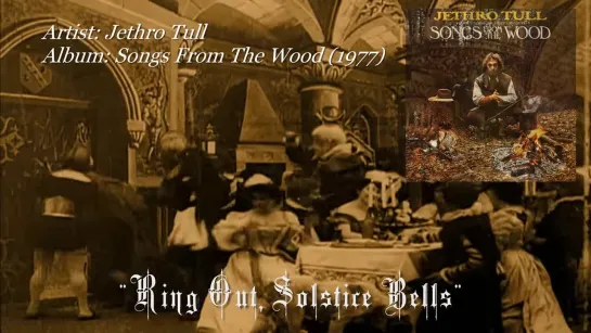 Jethro Tull - Ring Out, Solstice Bells(1977)