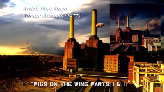 Pink Floyd - Pigs On The Wing (Parts 1  2) (1977)