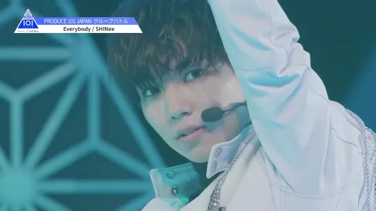 PRODUCE 101 JAPAN – Everybody ♫ SHINee [Ep.7]