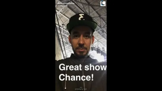 MikeShinodaLive snapchat - Chance the Rapper [LPCoalition]