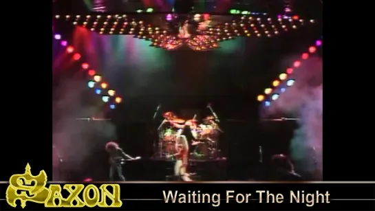 Saxon - Waiting For The Night (1986) (Official Video)