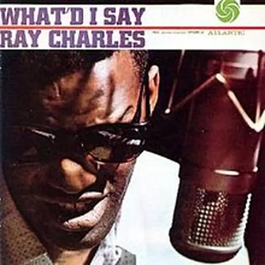 Ray Charles - What'd I Say (Live in Newport Jazz Festival 2 July 1960)