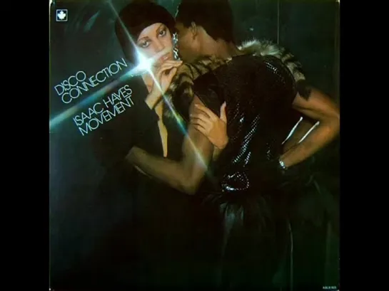 Isaac Hayes Movement - Disco Connection