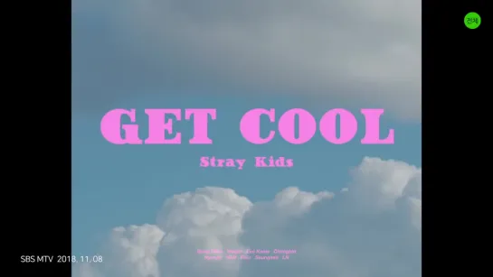 [181113] Stray Kids - Get Cool » Teaser Video