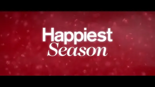 HAPPIEST SEASON - Official Trailer #2