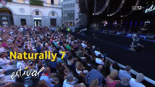 Naturally 7 - Estival Jazz Lugano 2015