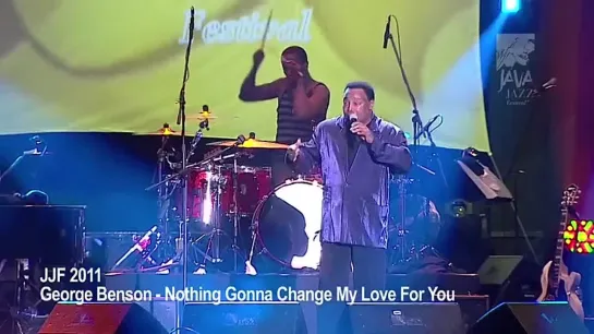 2011 George Benson Nothing Gonna Change My Love for You Live at Java Jazz Festival