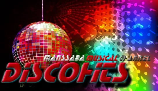 Discohits MansSaba Musical Channel.