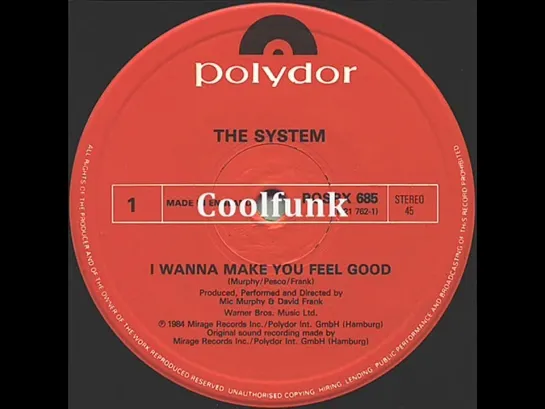 The System -  I Wanna Make You Feel Good (12  Electro-Funk 1984)