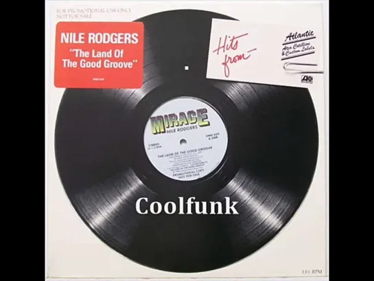 Nile Rodgers - The Land Of The Good Groove (12  Funk 1983)