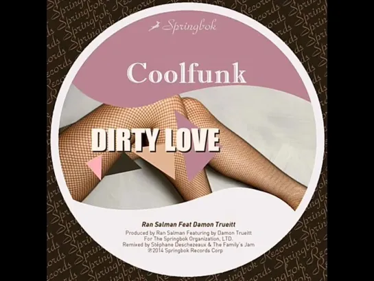 Ran Salman Feat Damon Trueitt - Dirty Love (Stephane Deschezeaux Remix)