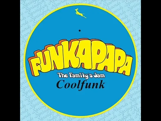 The Familys Jam - Funkapapa  (New-Funk Original Mix)