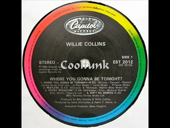 Willie Collins - Where You Gonna Be Tonight (1986)