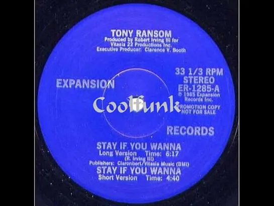 Tony Ransom - Stay If You Wanna (12  Boogie-Funk 1985)