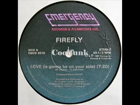 Firefly - Love Is Gonna Be On Your Side (12  U.S. Remix 1981)