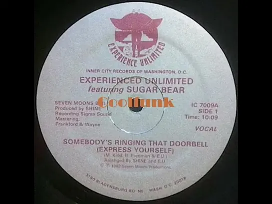 Experienced Unlimited Feat. Sugar Bear - Somebodys Ringing That Doorbell (Express Yourself)