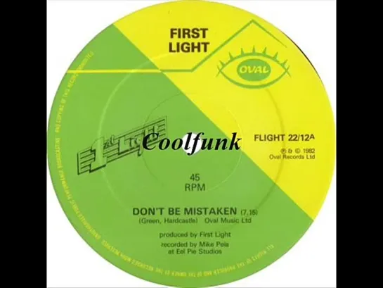 First Light - Dont Be Mistaken (12  Electro Funk Boogie 1982)